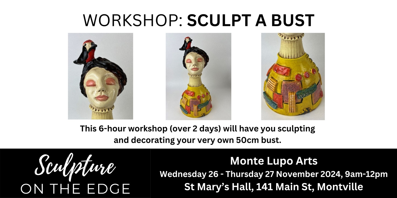 Banner image for Workshops 2024 - Wednesday 27 November - Monte Lupo - Sculpt a Bust