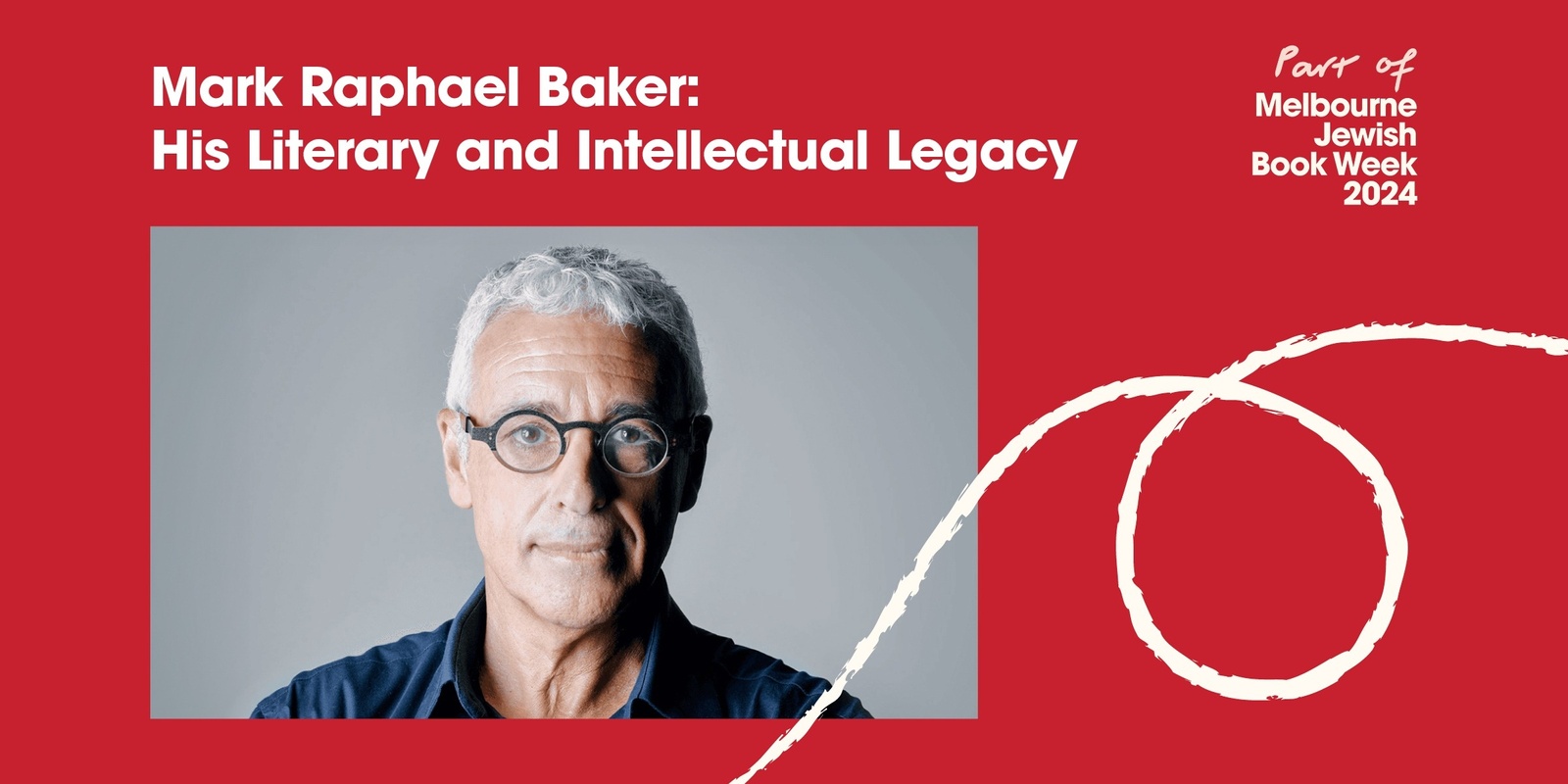 Banner image for Mark Raphael Baker: His Literary and Intellectual Legacy