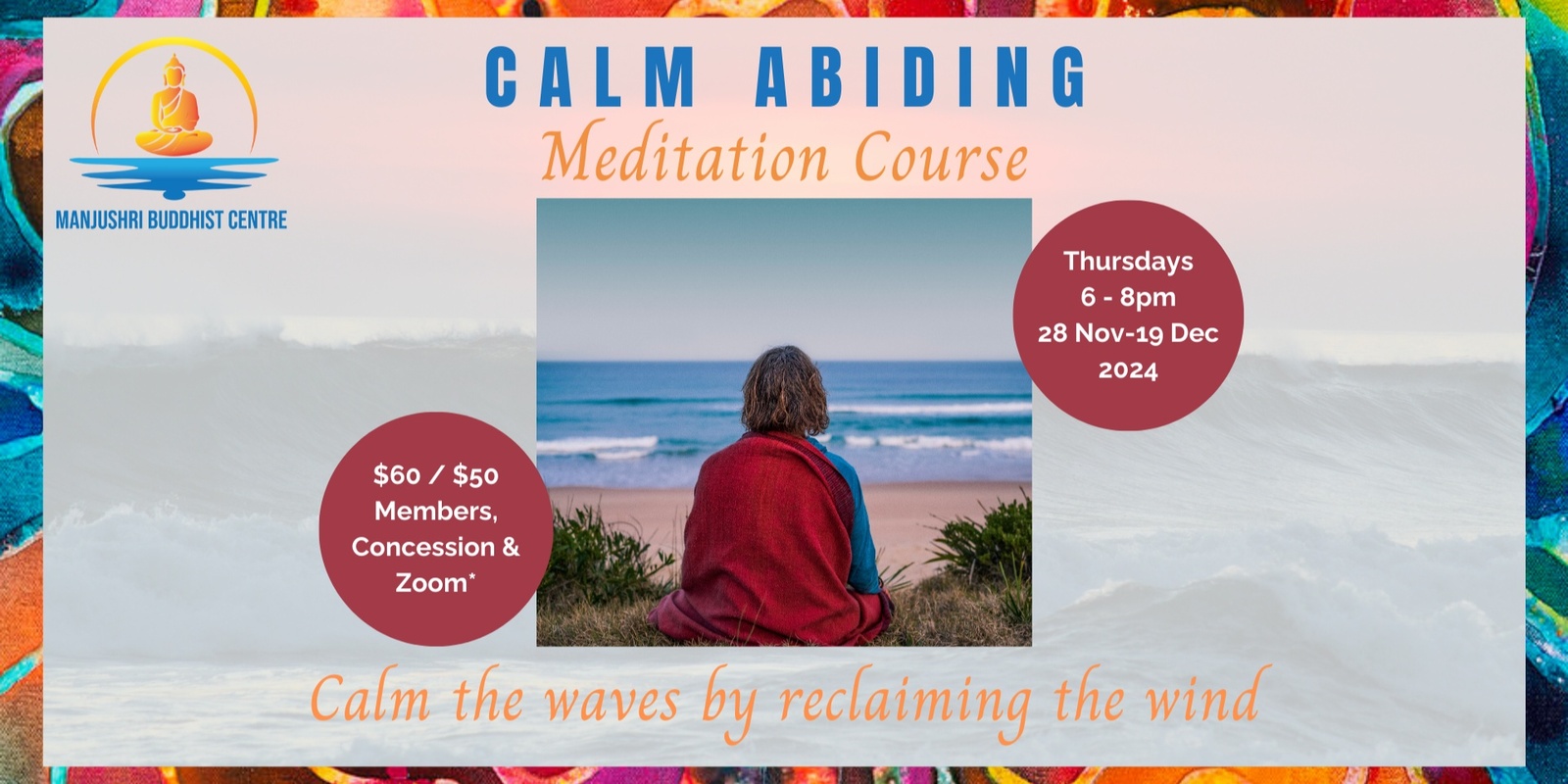 Banner image for Calm Abiding Meditation Course Nov 2024