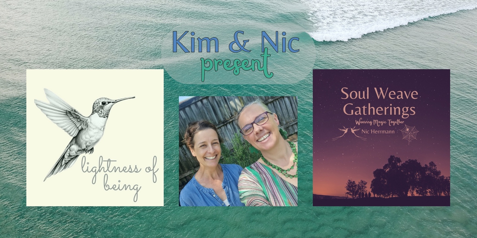 Soul Weave Gatherings ~ Nic and Kim's banner