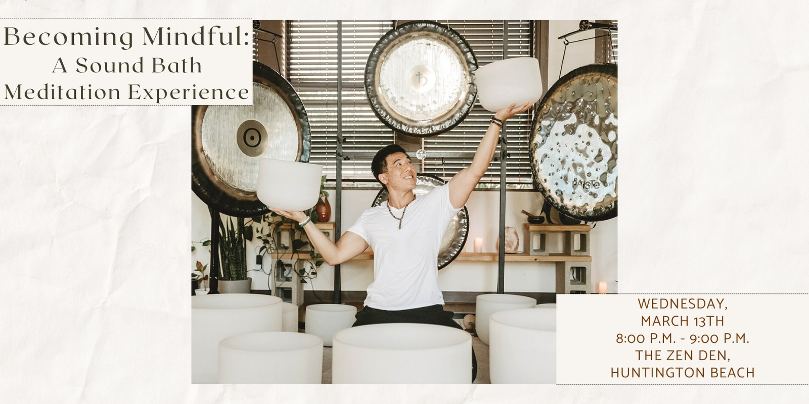 Banner image for Becoming Mindful: A Sound Bath Meditation Experience + CBD (Huntington Beach)