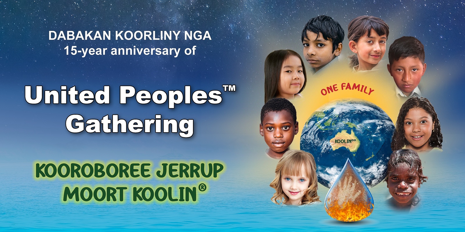 Banner image for United Peoples™️ Gathering 2024, KOOROBOREE JERRUP MOORT KOOLIN®️