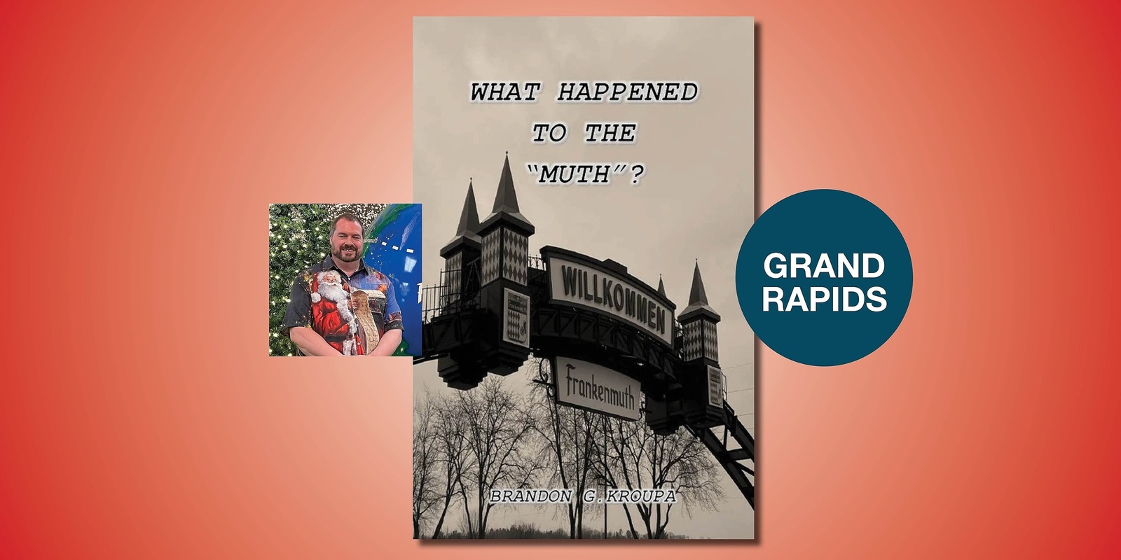 Banner image for What Happened to the “Muth”? Signing with Brandon Kroupa