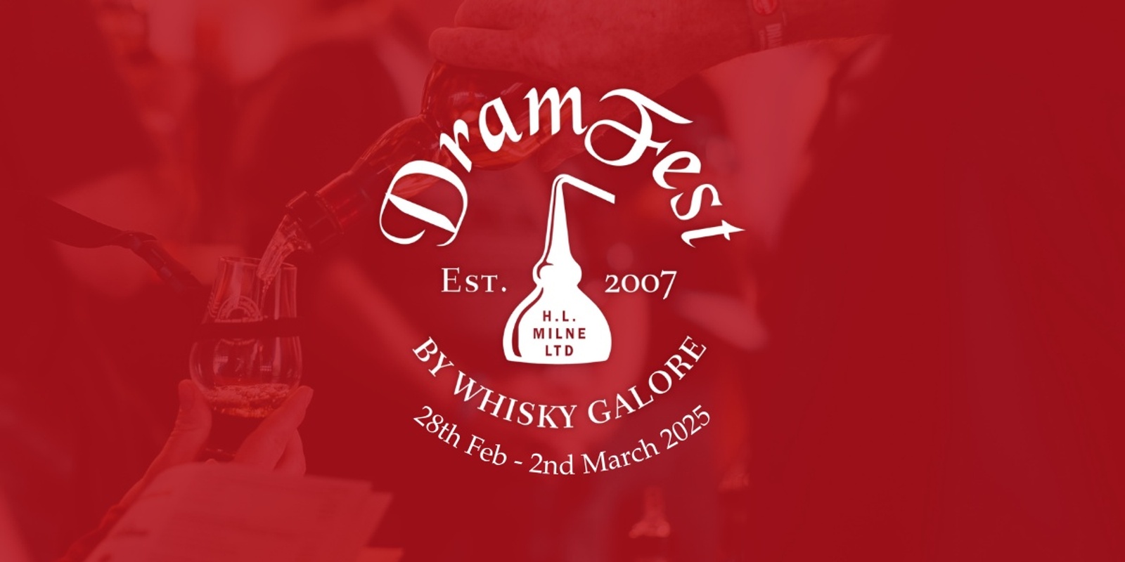 Banner image for Whisky Galore's DramFest 2025