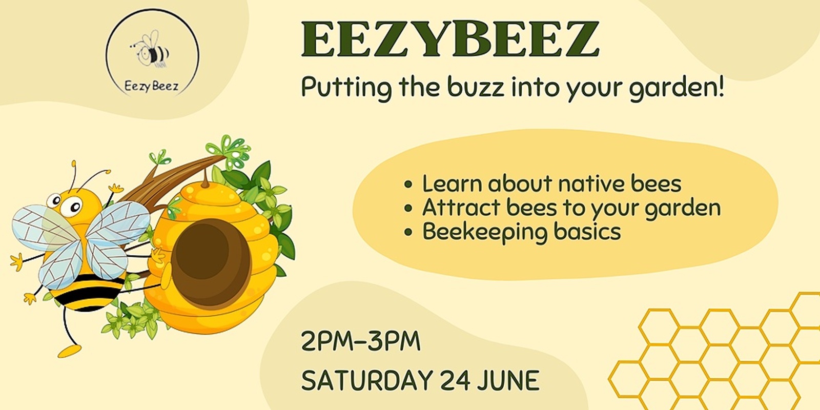 Banner image for EezyBeez - Putting the Buzz into Your Garden!