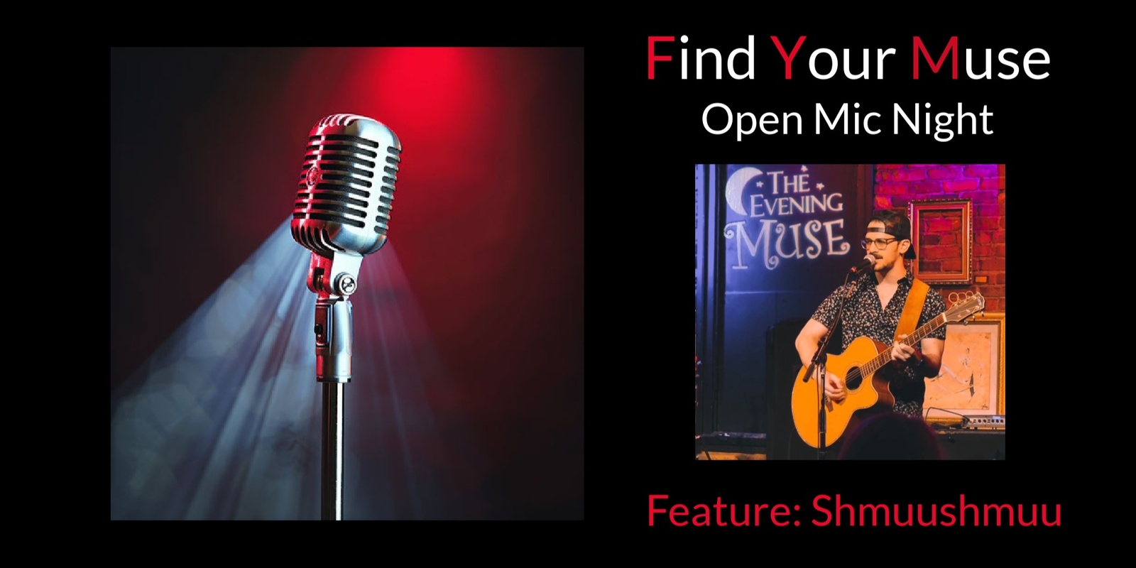 Banner image for Find Your Muse Open MIC featuring Shmuushmuu!