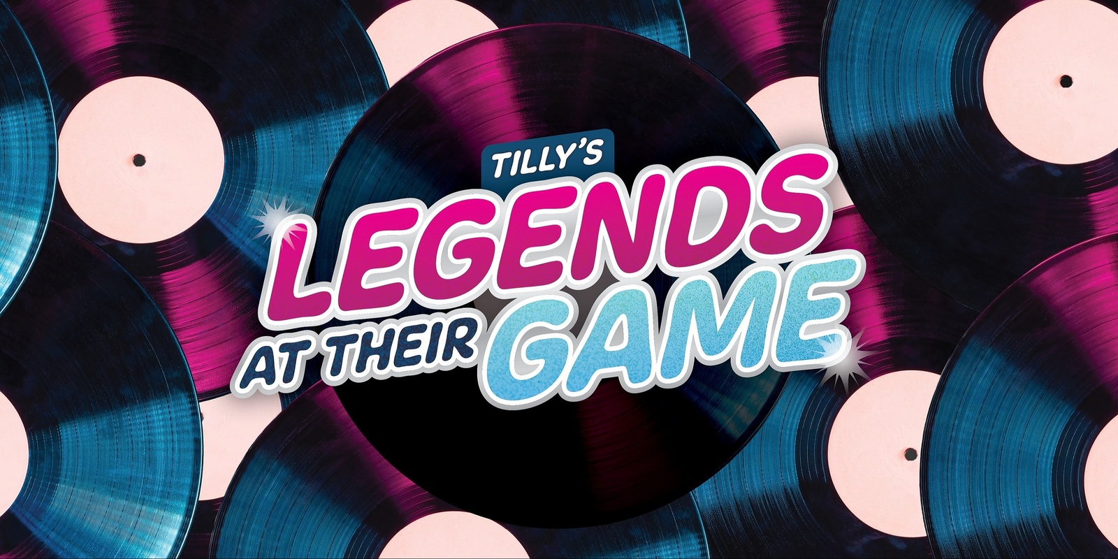 Banner image for Tilly's Legends at their Game 2024