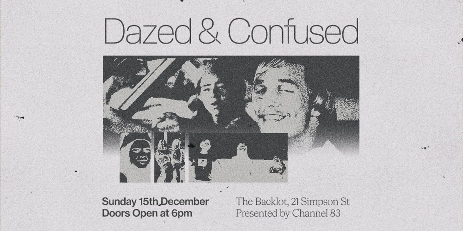 Banner image for DAZED AND CONFUSED