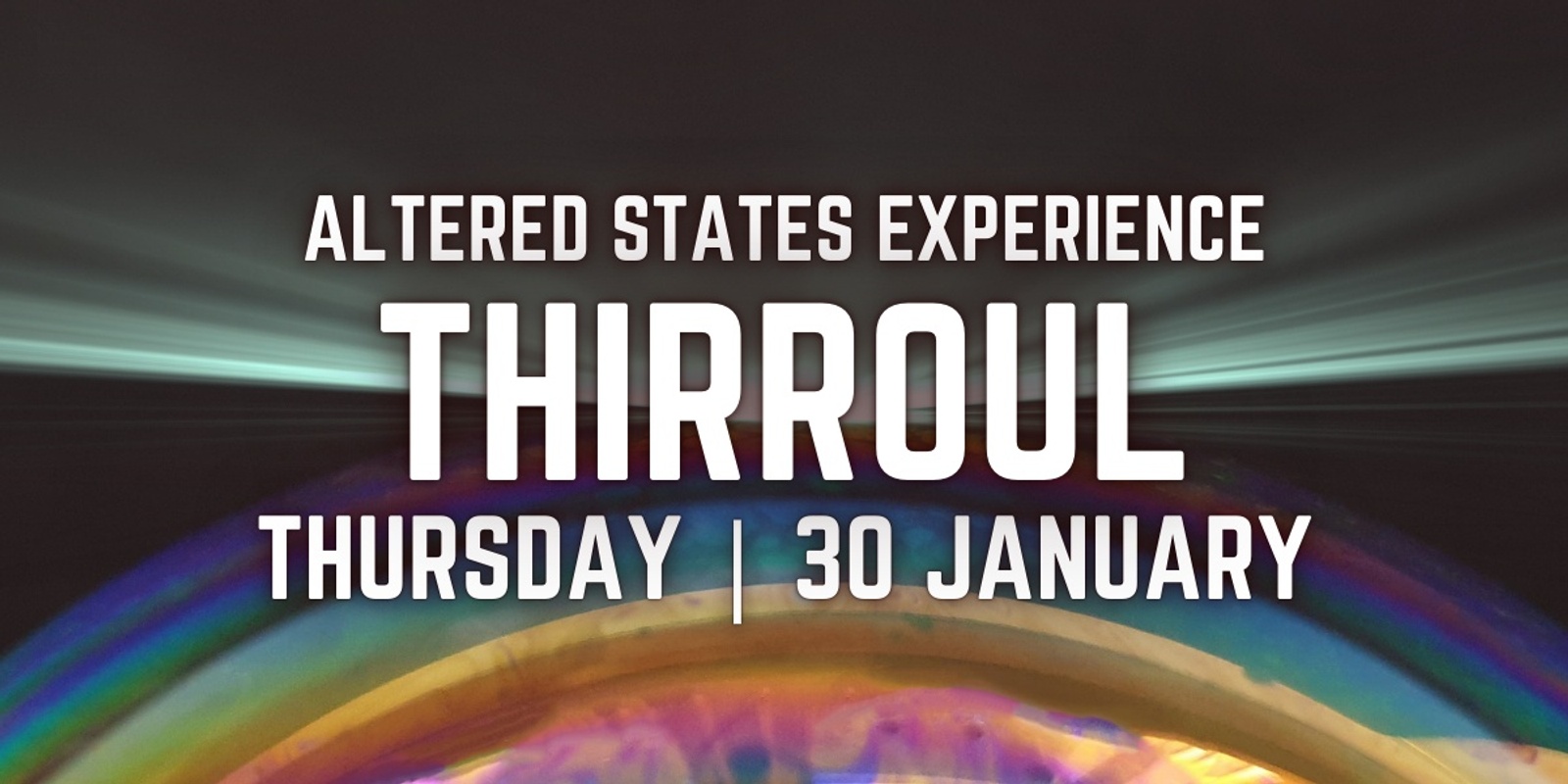 Banner image for Altered States Experience | Thirroul