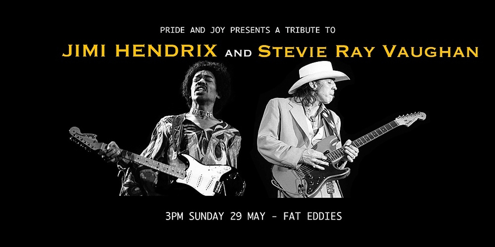 Banner image for Pride and Joy Presents a Tribute to Jimi Hendrix and Stevie Ray Vaughan