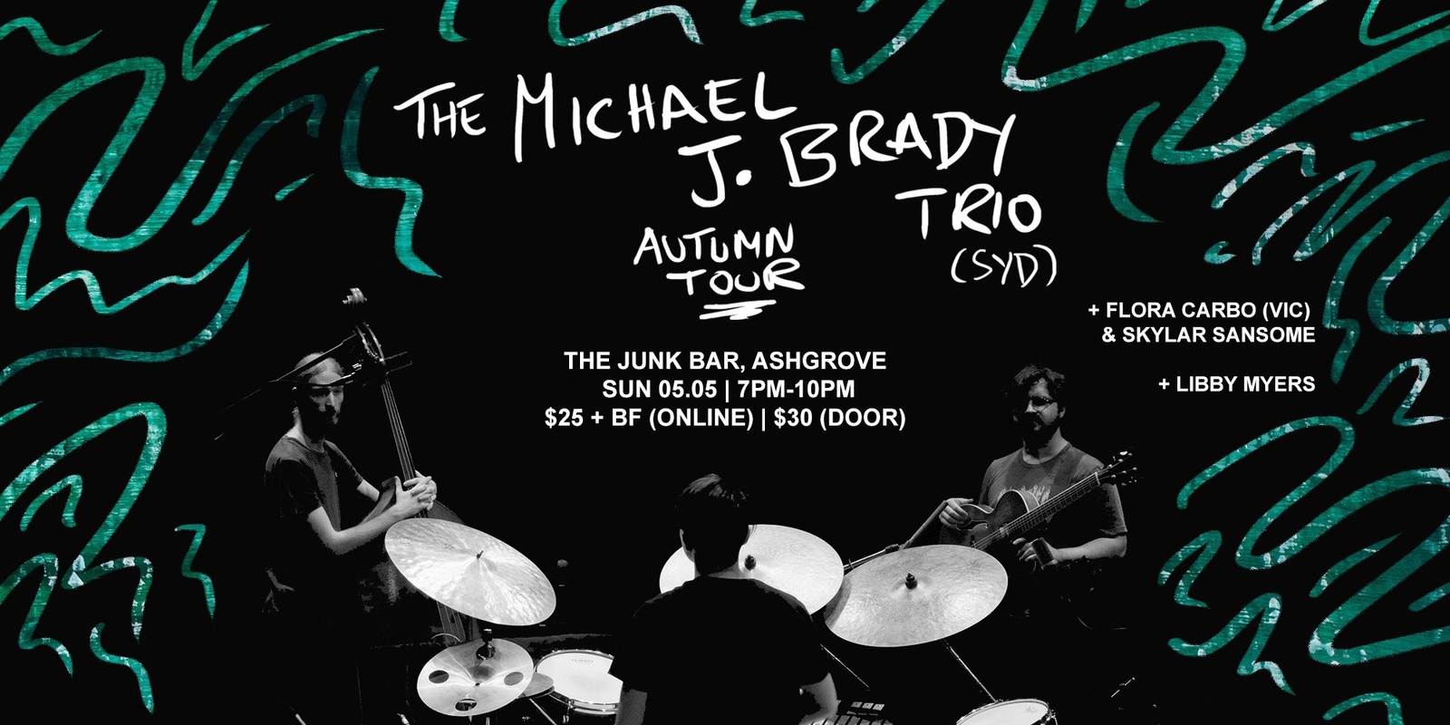 Banner image for Michael J Brady Trio Autumn Tour - w. Flora Carbo & Skylar Sansome // Libby Myers 