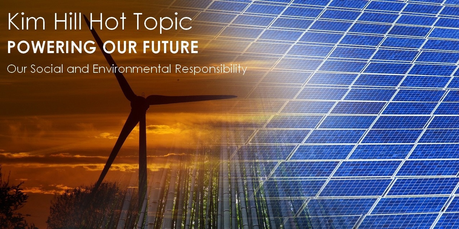 Banner image for Powering our Future - Kim Hill Hot Topic 2025