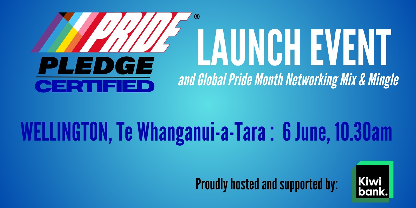 Banner image for Pride Pledge Wellington Global Pride Month Networking  & Certification Launch