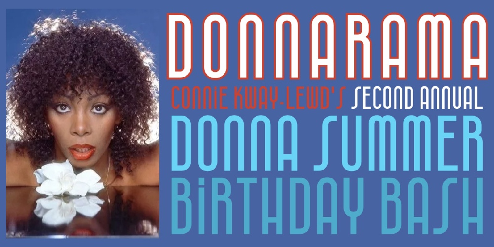 Banner image for DONNARAMA: The Donna Summer Birthday Bash