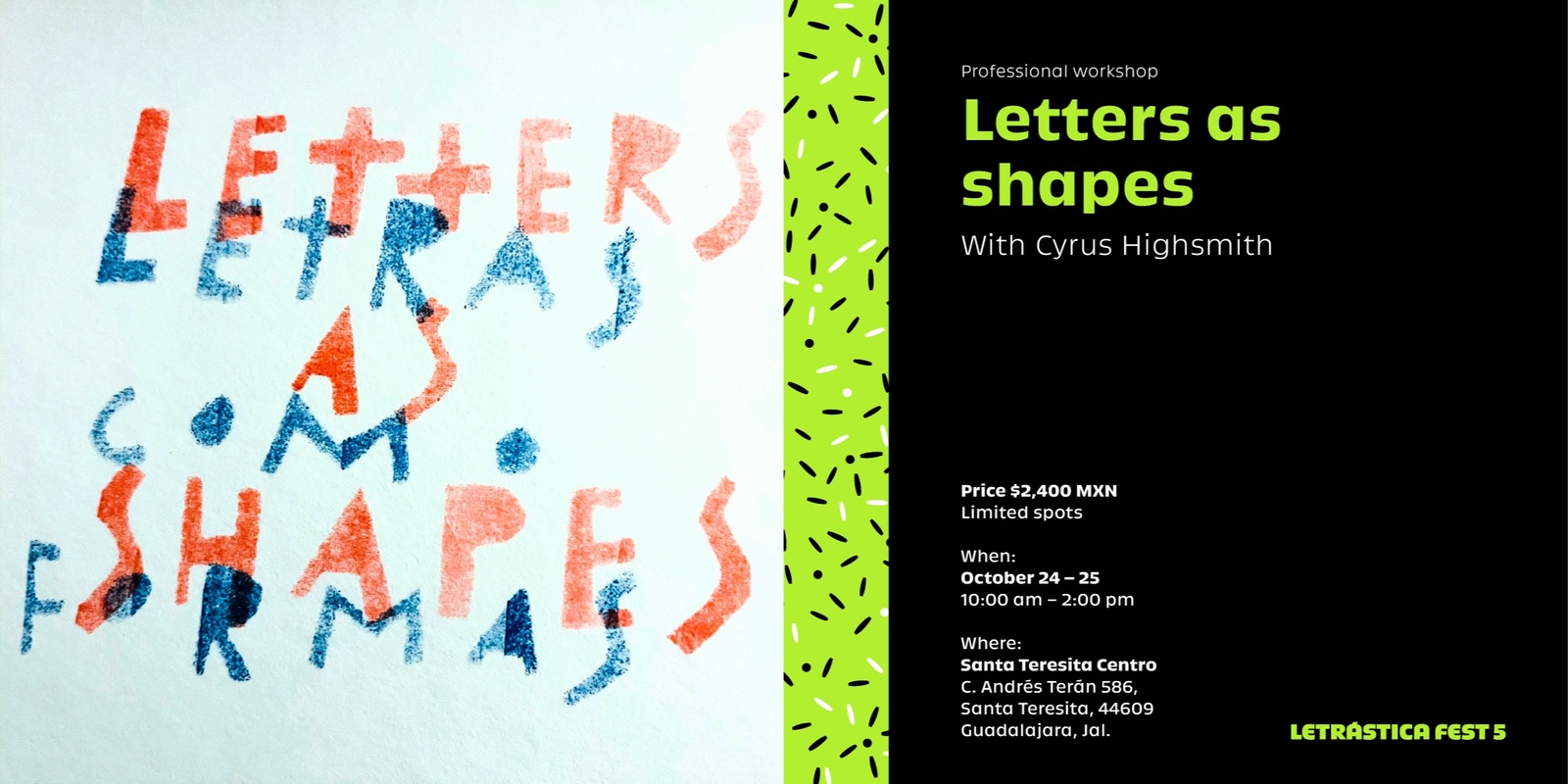 Banner image for Professional workshop: Letters as shapes with Cyrus Highsmith