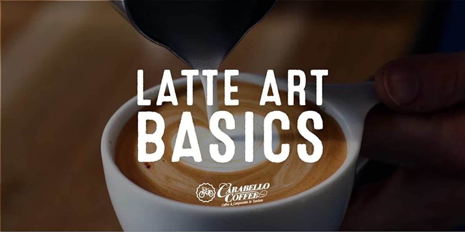 May 18th 6pm Latte Art Basics 