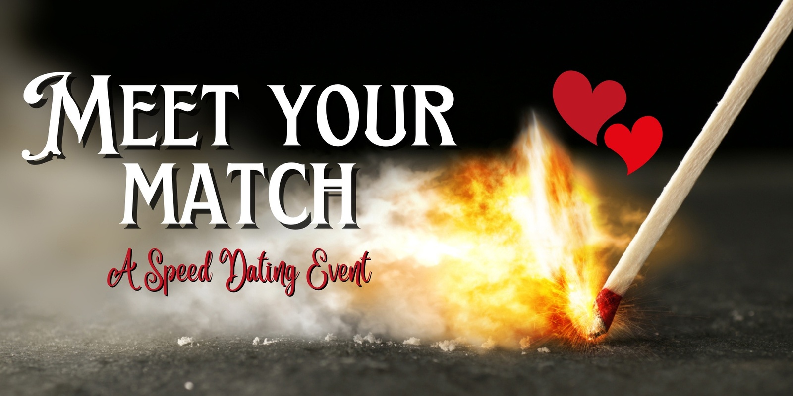 Banner image for Meet your Match- A Mature Speed Dating Event