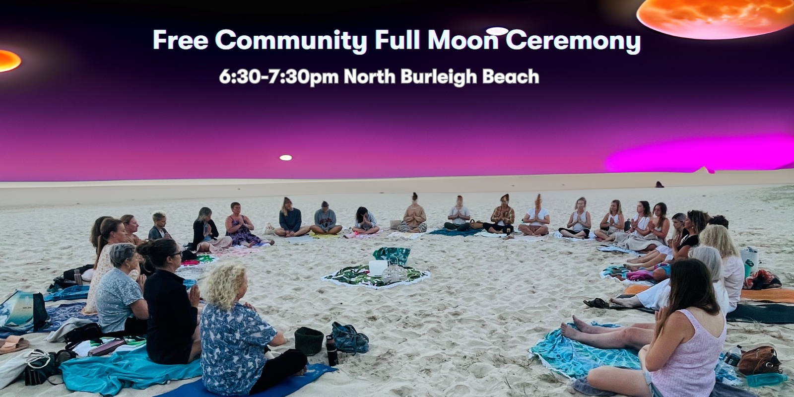 Banner image for FREE Community Full Moon Ceremony - Full Moon in Capricorn