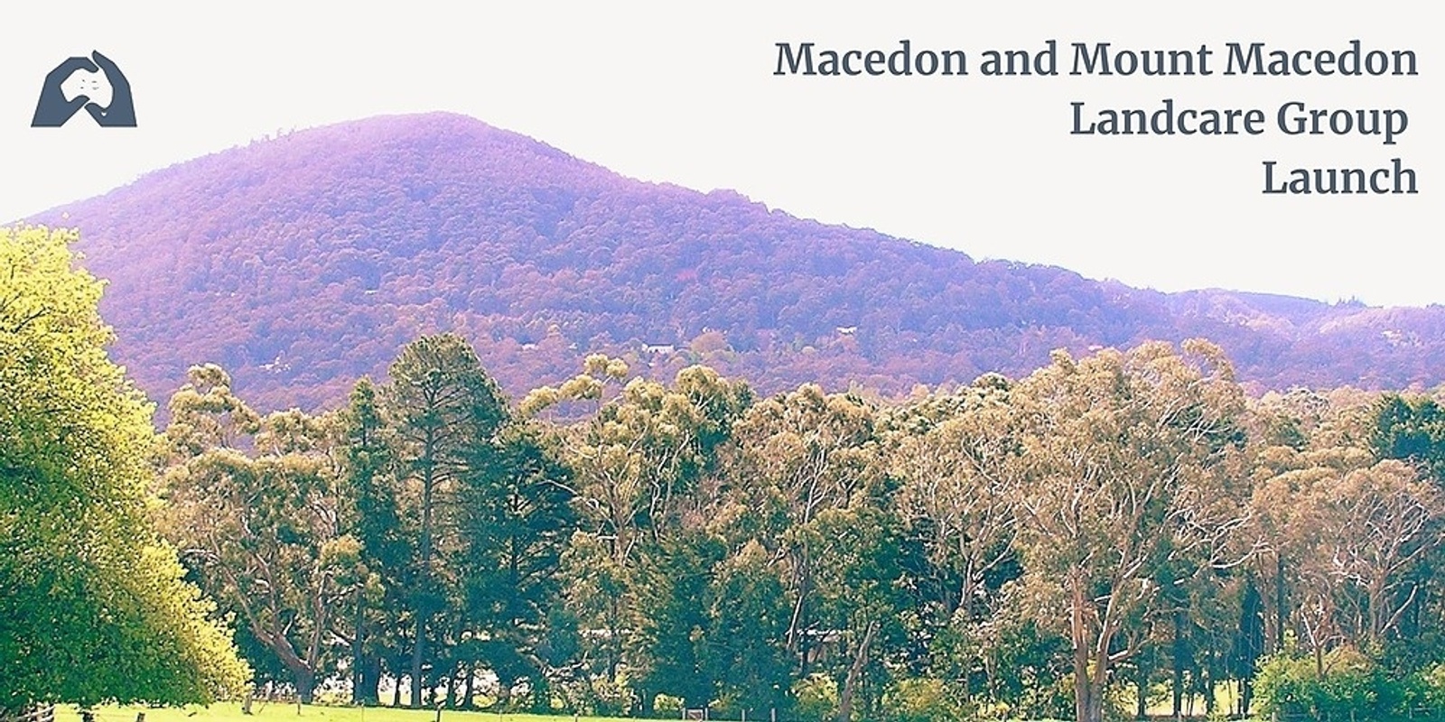 Banner image for Macedon & Mount Macedon Landcare Launch