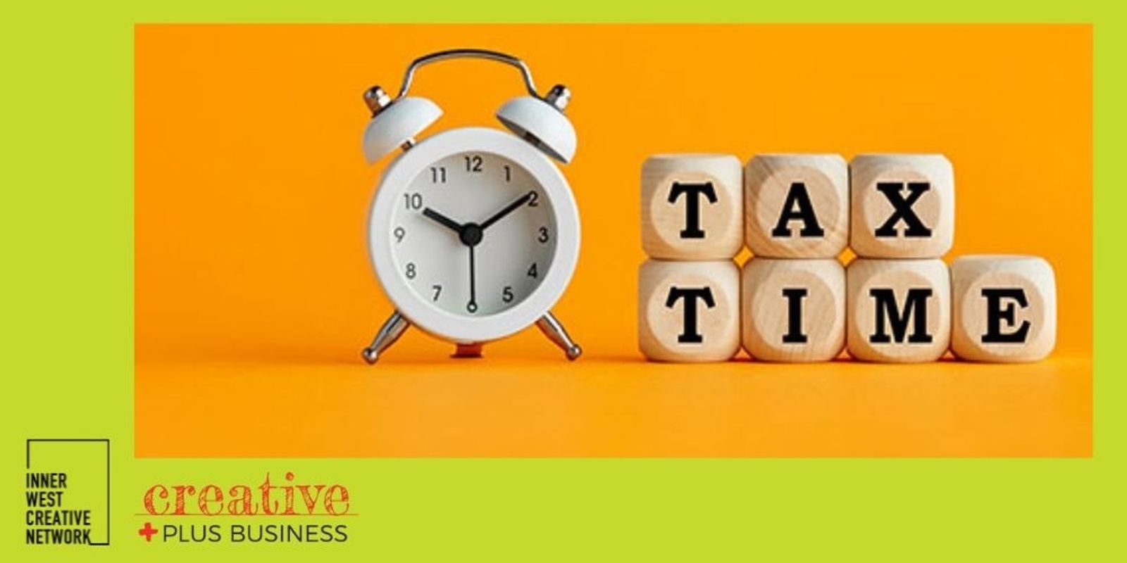 Banner image for WORKSHOP: TAX TIME FOR CREATIVES