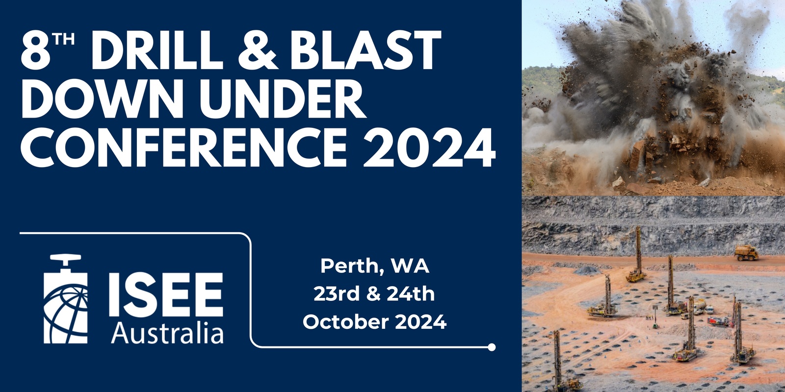 Banner image for 8th Drill & Blast Down Under Conference 2024 - Australian Chapter