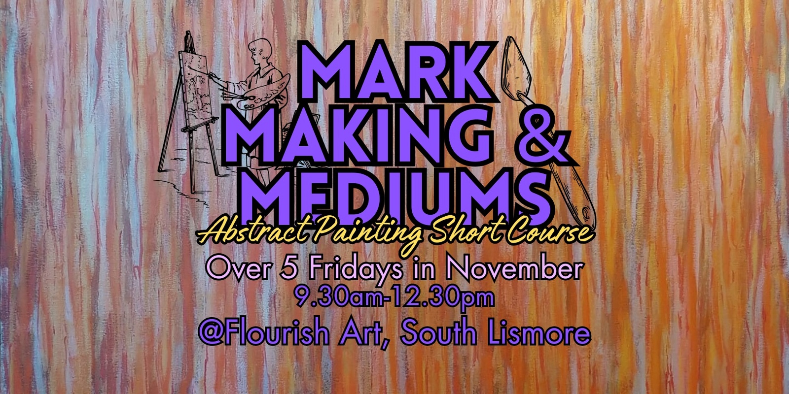 Banner image for Mark Making and Mediums - Abstract Painting Short Course (5 weeks)