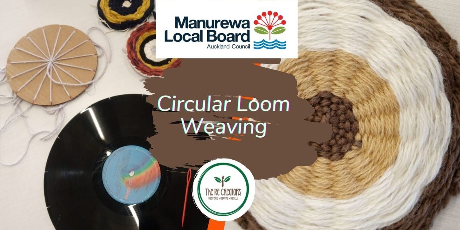 Banner image for Circular Loom Weaving, Te Matariki Clendon Library, Thursday 15 August, 3.30pm - 5.30pm.