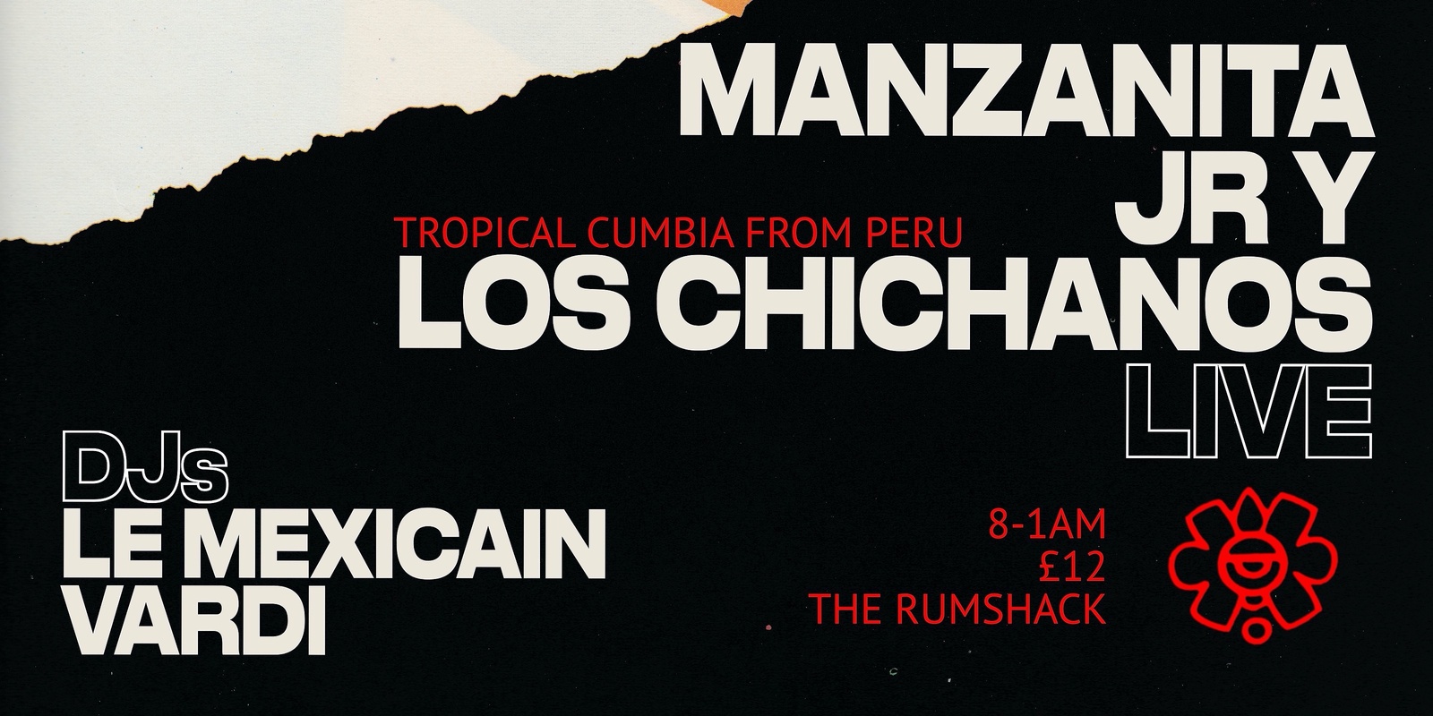 Banner image for Duende presents // Manzanita Jr Y Los Chichanos (live) * 70's Tropical Cumbia from Peru* // Support by El Mexicain & VARDI (DJs)