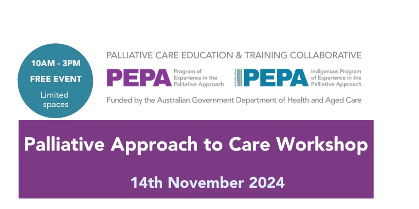 Banner image for PEPA Palliative Approach to Care Workshop