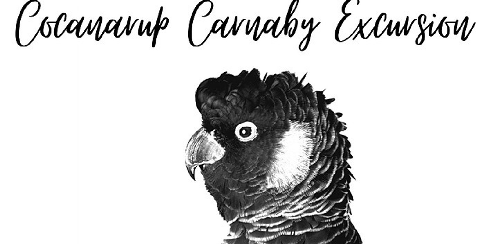 Banner image for Cocanarup Carnaby Excursion 