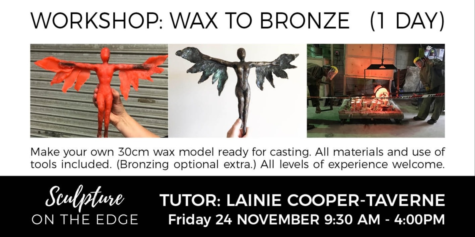Banner image for WORKSHOP: Wax to Bronze with Lainie Cooper-Taverne (single day) Friday 24 November