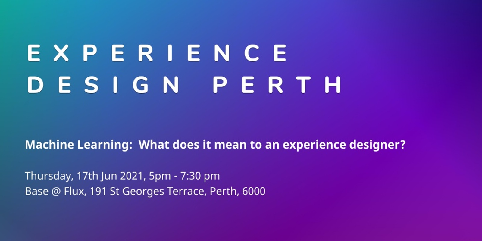 Banner image for Experience Design Perth: Machine Learning