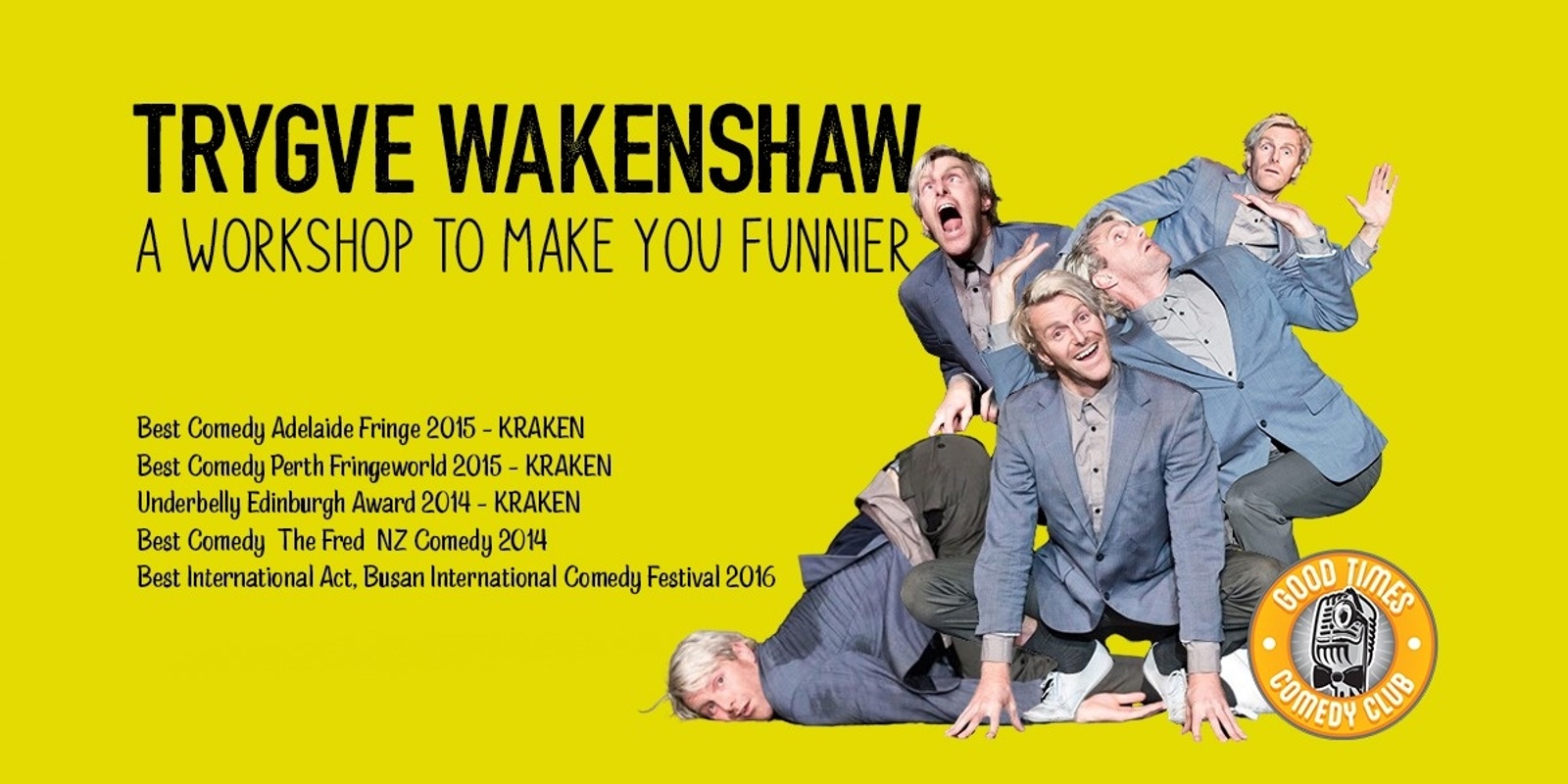 Banner image for Trygve Wakenshaw - A Workshop to Make You Funnier