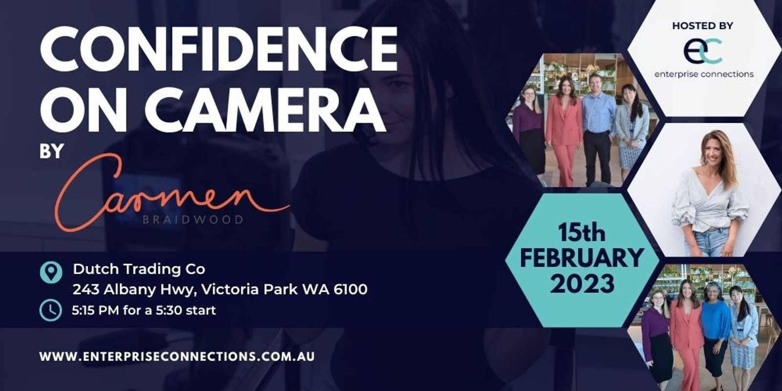 Banner image for February - Confidence on camera by Carmen Braidwood- Hosted by Enterprise Connections