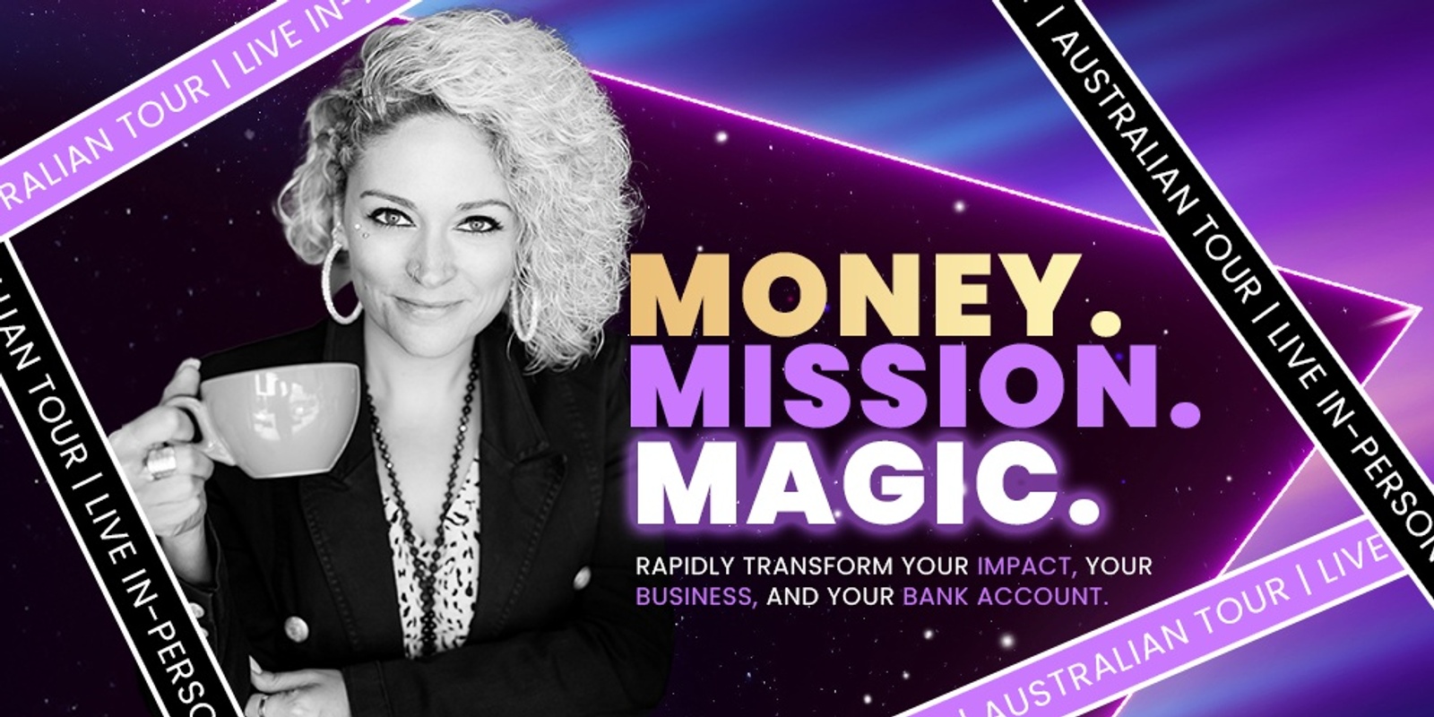 Banner image for GOLD COAST Money. Mission. Magic. 'Rapidly Transform Your Impact, Your Business, and Your Bank Account.' 