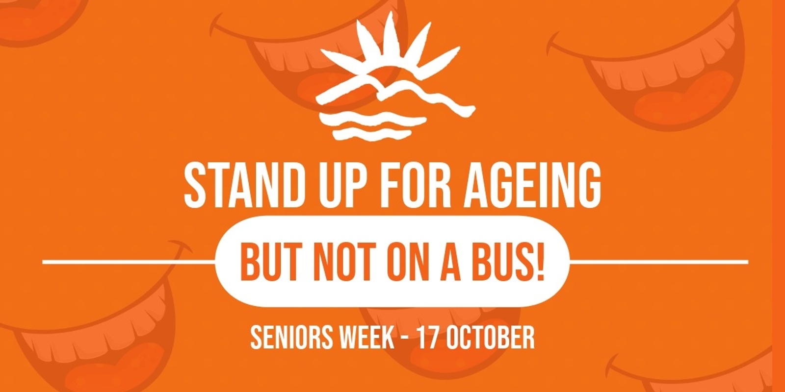 Banner image for Clarence Festival of the Ages - Stand up for ageing - but not on a bus!