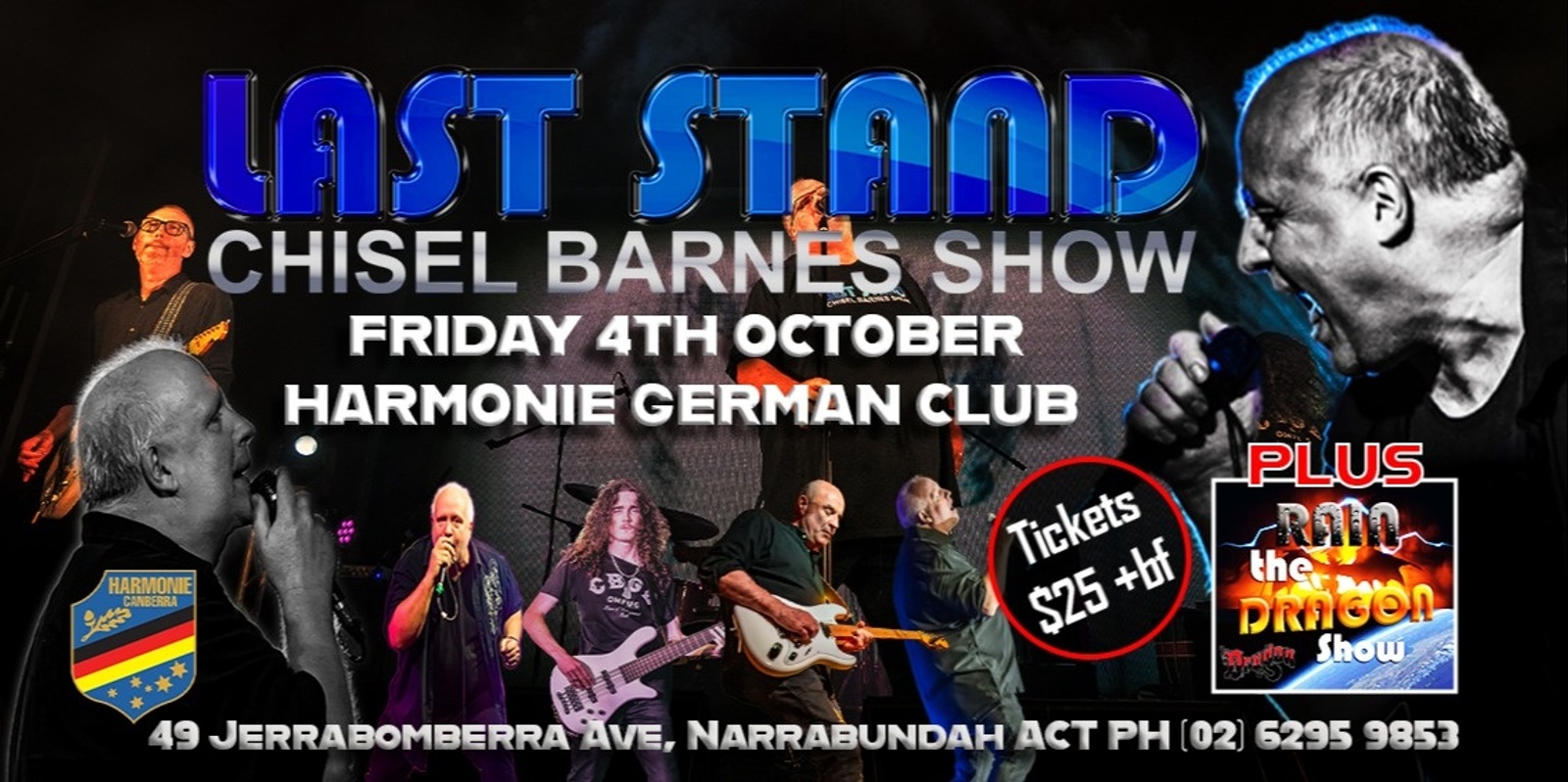 Banner image for LAST STAND - Chisel Barnes Show + RAIN - The Dragon Show  