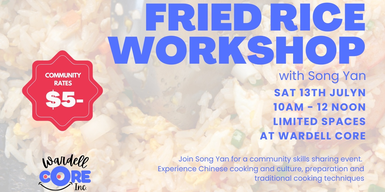 Banner image for Fried Rice Workshop - community skills sharing