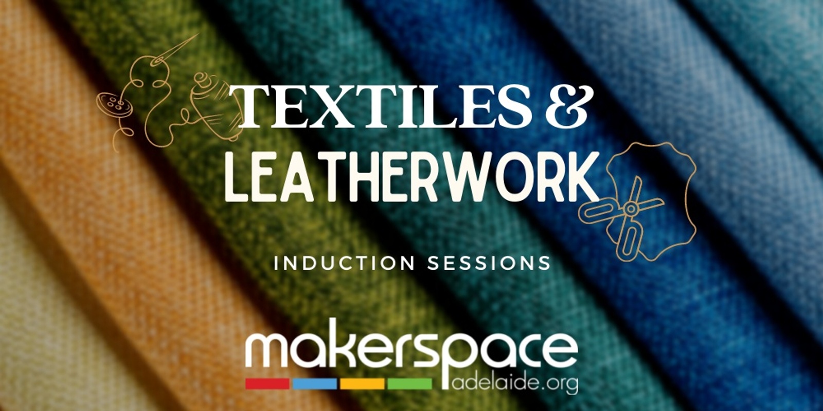 Banner image for Textiles & Leatherwork Induction Sessions