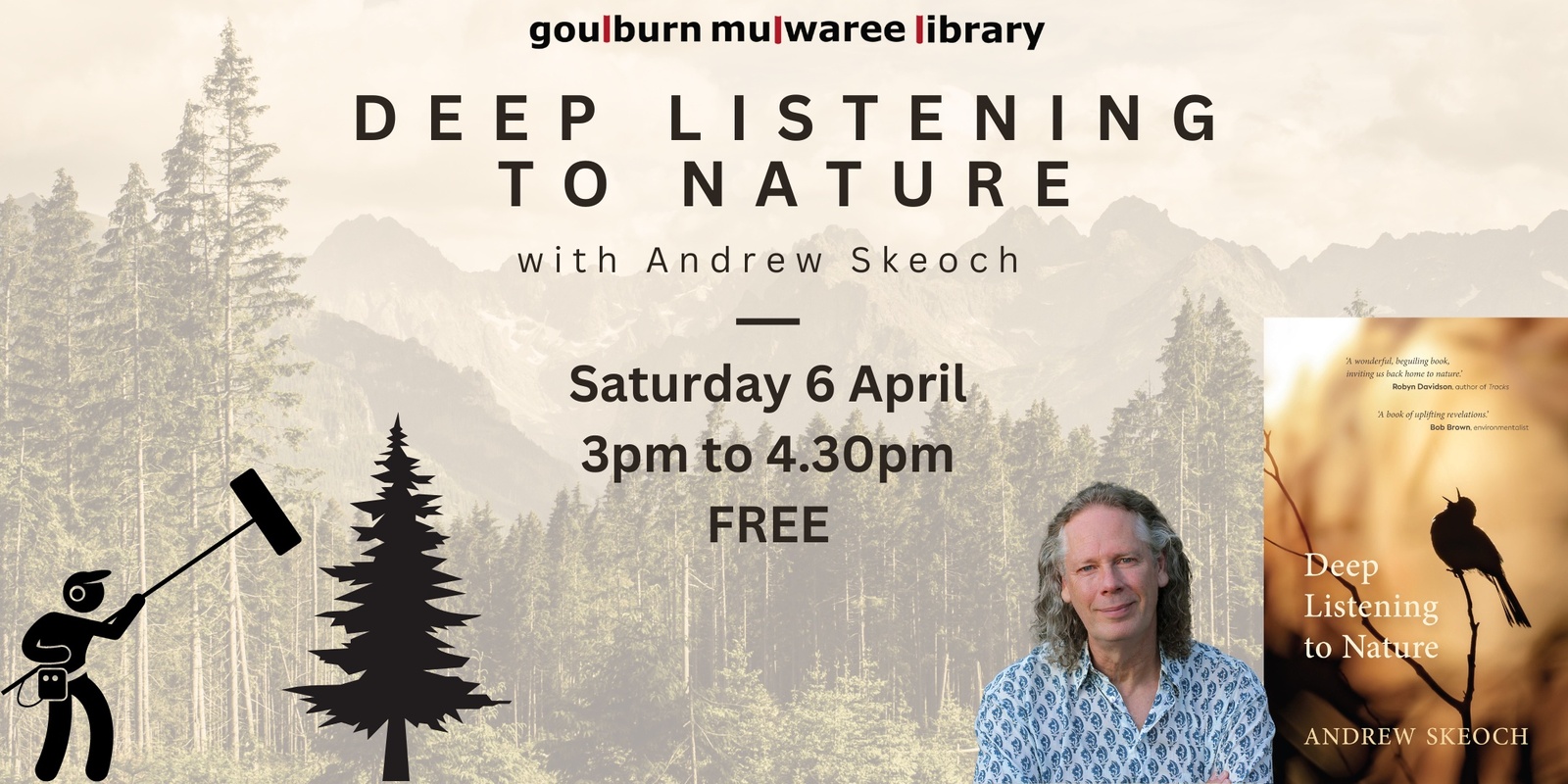Banner image for Deep Listening to Nature with Andrew Skeoch
