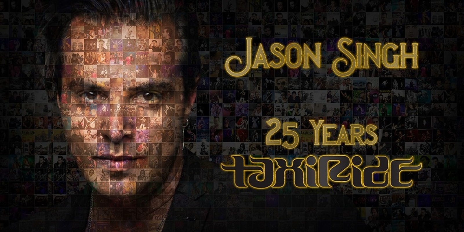 Banner image for Jason Singh - 25 Years of Taxiride 