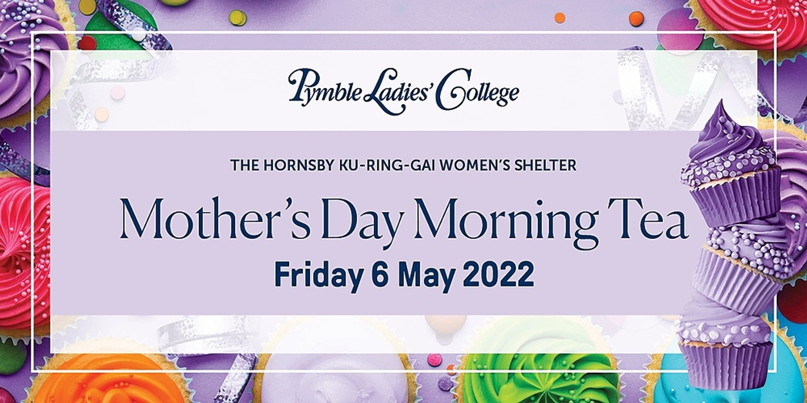 Banner image for The Hornsby Ku-Ring-Gai Womens Shelter Mother's Day Morning Tea