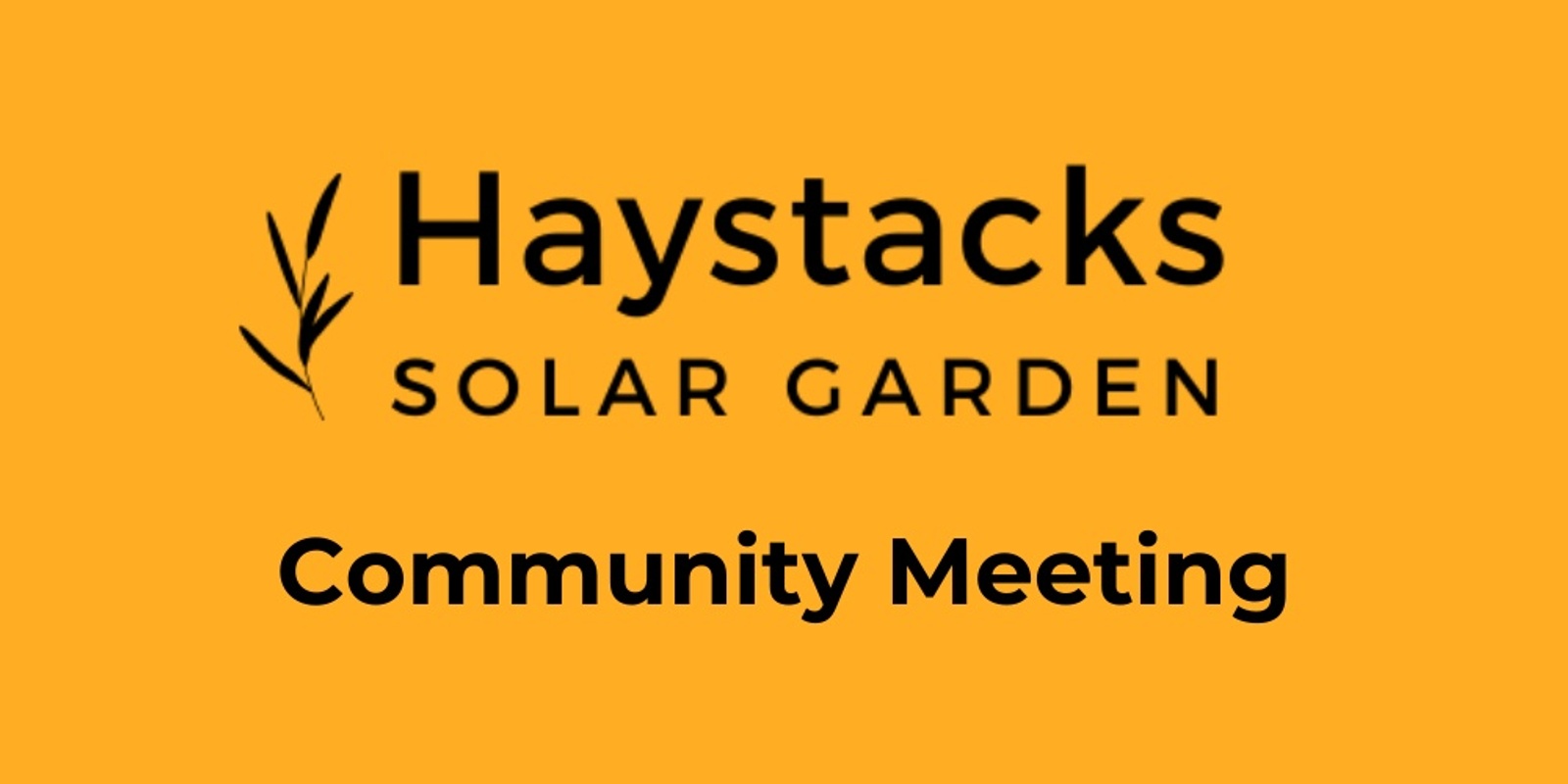 Banner image for Haystacks Solar Garden Community Meeting (In person)