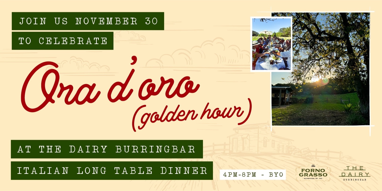 Banner image for Italian Long Table Dinner, Ora d' Oro (Golden Hour) @ The Dairy Burringbar