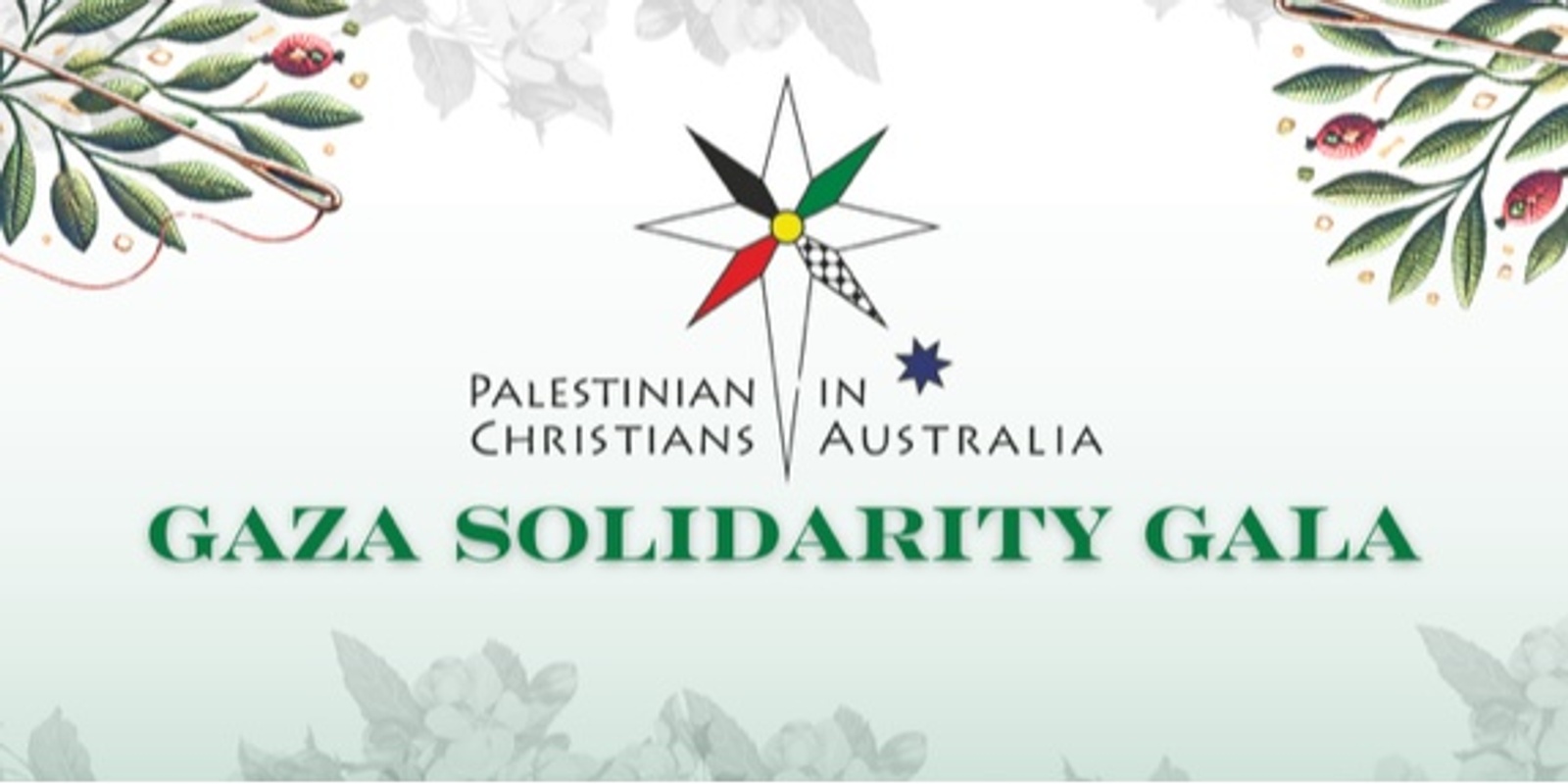 Banner image for Gaza Solidarity Gala. Hosted by Palestinian Christians in Australia 