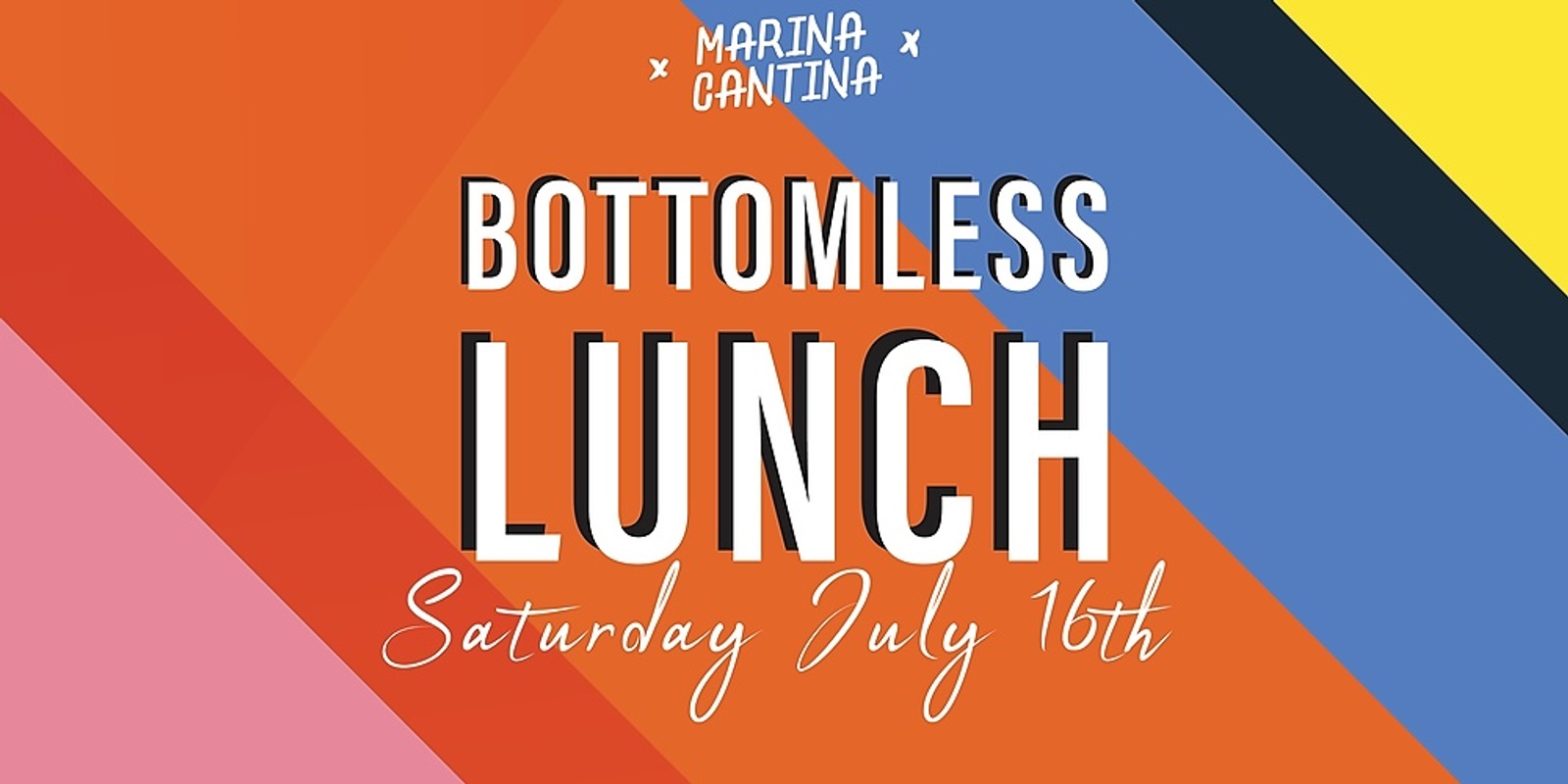 Banner image for Marina Cantina Bottomless Lunch