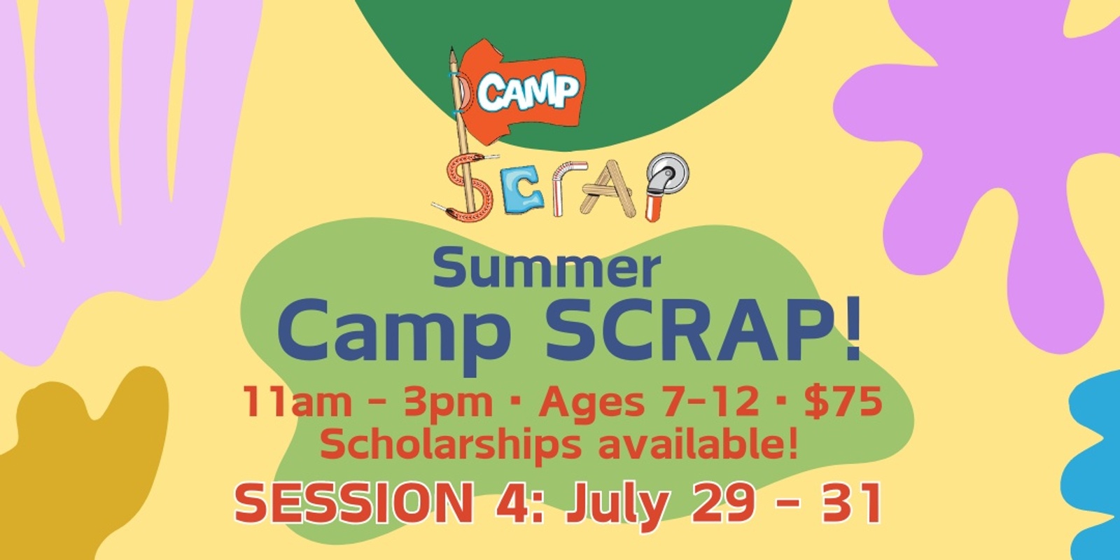 Banner image for Camp SCRAP: Secret Worlds • Mon, July 29 - Weds, July 31 (THREE DAY SESSION)