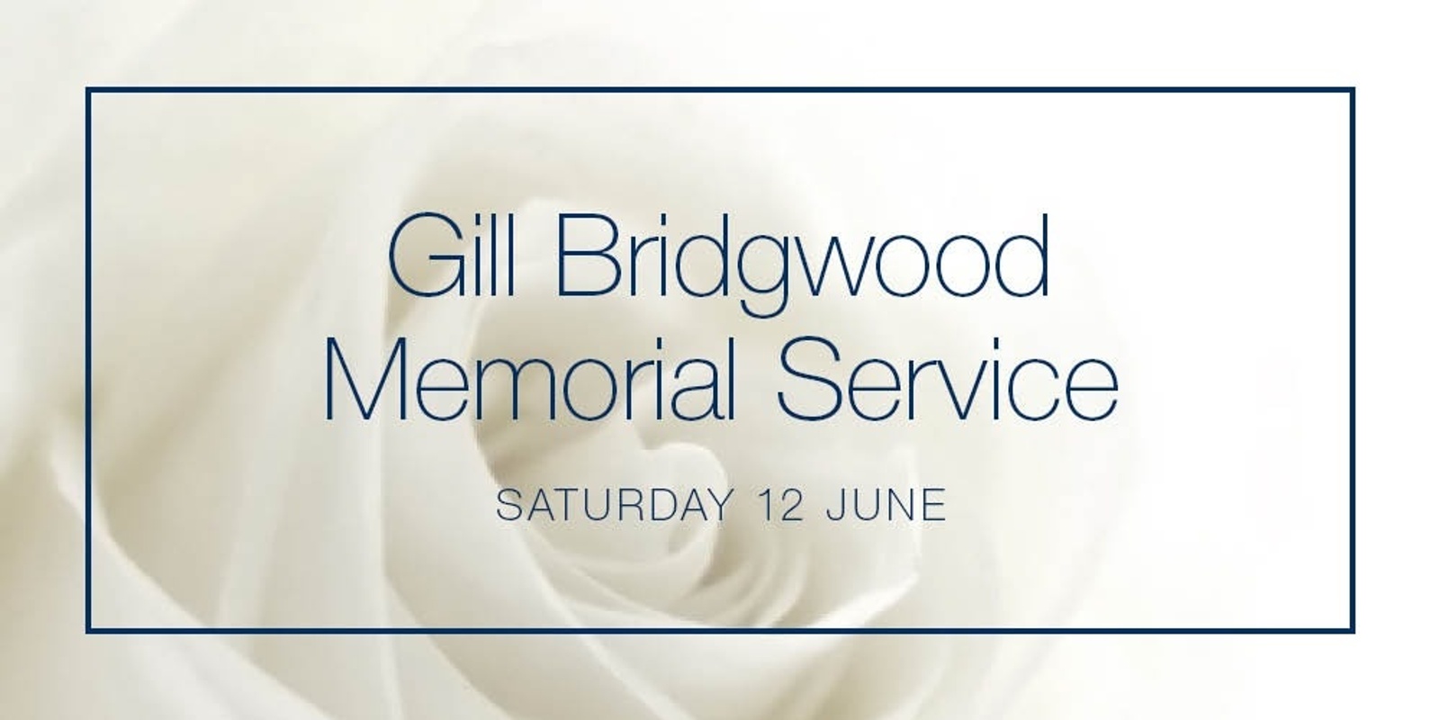 Banner image for  Gill Bridgwood Memorial Service