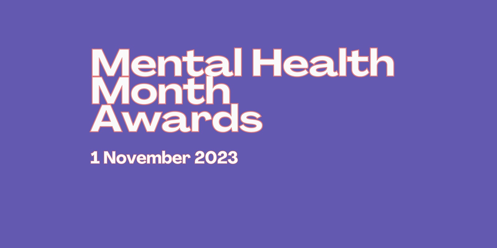Banner image for Mental Health Month Awards 2023 
