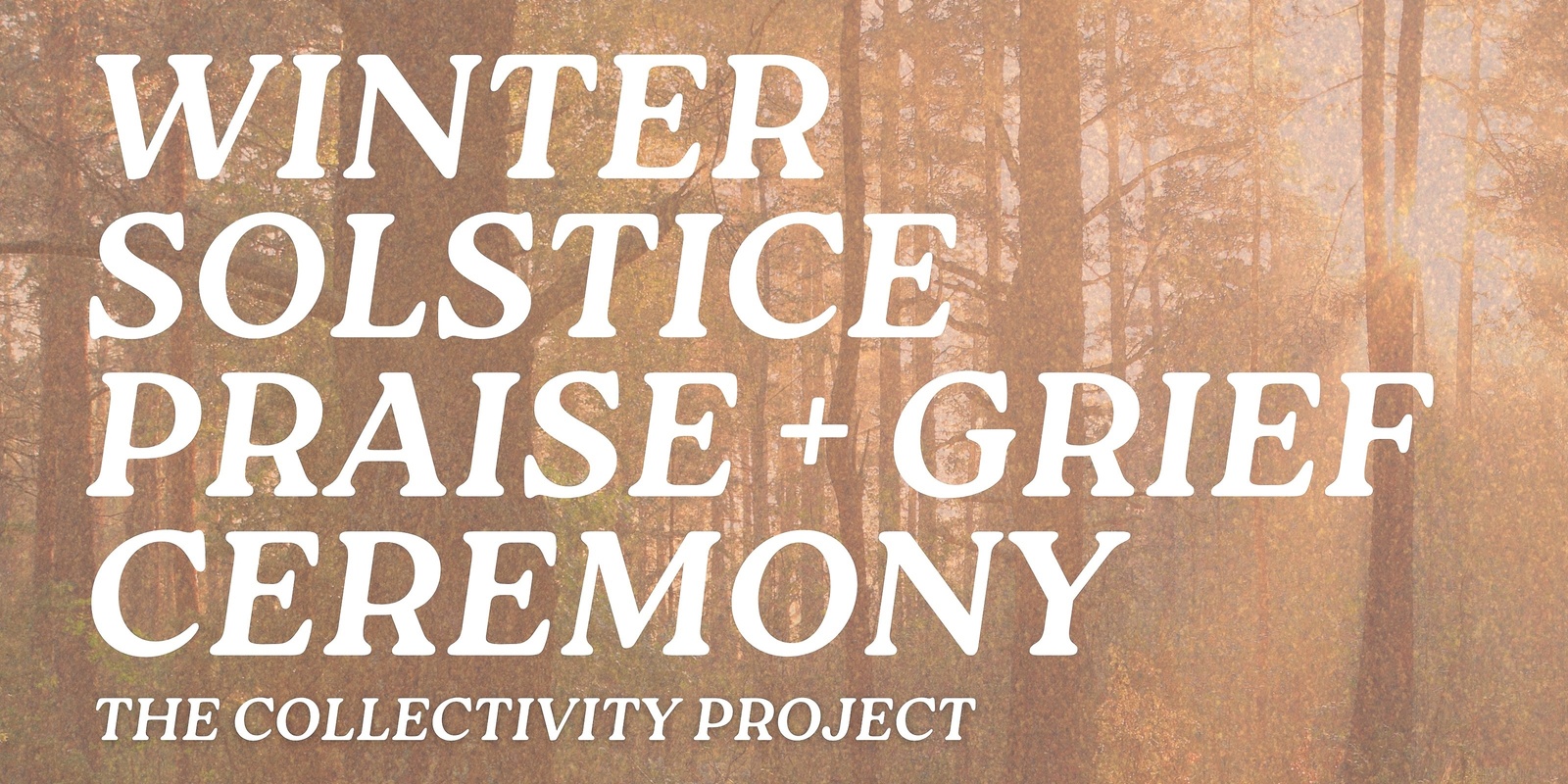 Banner image for Winter Solstice Praise + Grief Ceremony